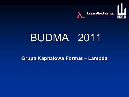 Grupa Kapitałowa Format – Lambda
