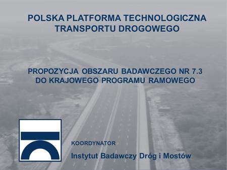 POLSKA PLATFORMA TECHNOLOGICZNA TRANSPORTU DROGOWEGO