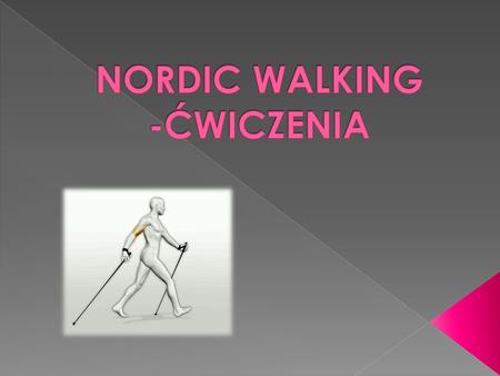 NORDIC WALKING -ĆWICZENIA