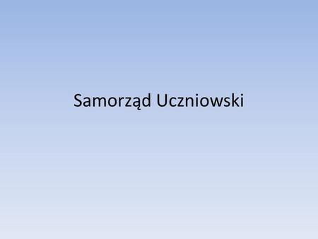 Samorząd Uczniowski.