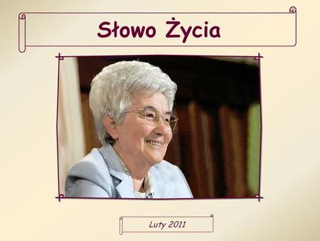 Słowo Życia Luty 2011.