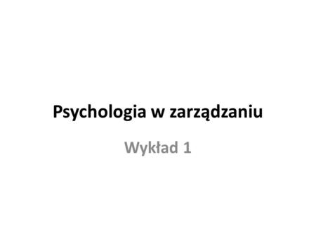 Psychologia w zarządzaniu