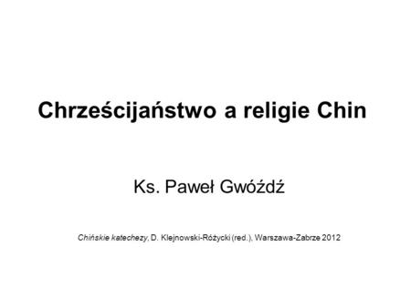 Chrześcijaństwo a religie Chin
