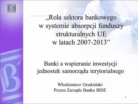 Banki a wspieranie inwestycji jednostek samorządu terytorialnego