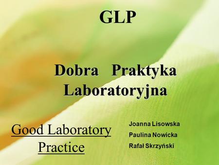 GLP Dobra Praktyka Laboratoryjna