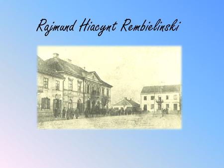 Rajmund Hiacynt Rembielinski