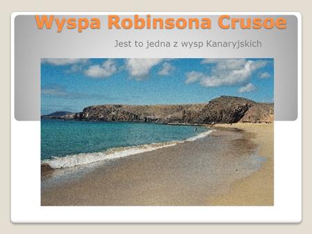 Wyspa Robinsona Crusoe