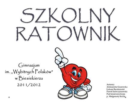 Gimnazjum im. ,,Wybitnych Polaków” w Biesiekierzu 2011/2012