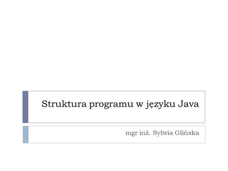 Struktura programu w języku Java