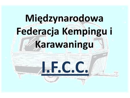 Międzynarodowa Federacja Kempingu i Karawaningu
