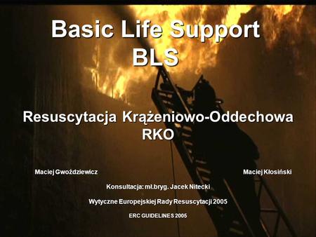 Basic Life Support BLS Resuscytacja Krążeniowo-Oddechowa RKO