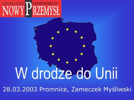 W drodze do Unii 28.03.2003 Promnice, Zameczek Myśliwski.