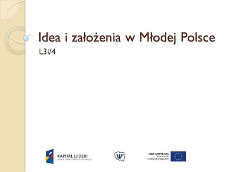 Idea i założenia w Młodej Polsce
