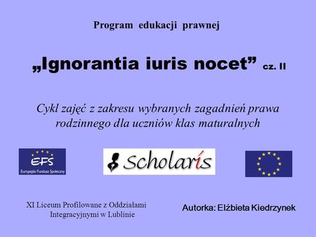 „Ignorantia iuris nocet” cz. II