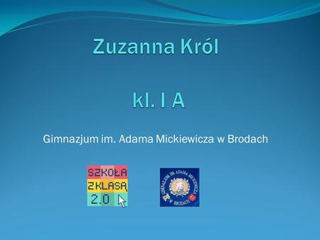 Gimnazjum im. Adama Mickiewicza w Brodach