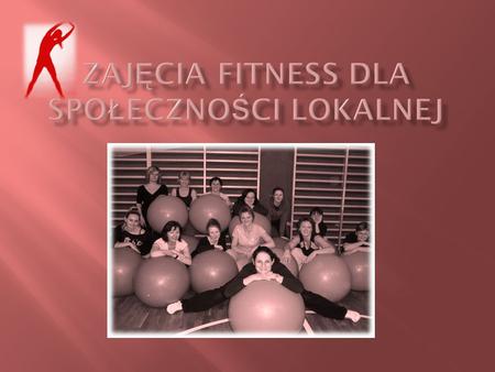 Zajęcia fitness dla społeczności lokalnej