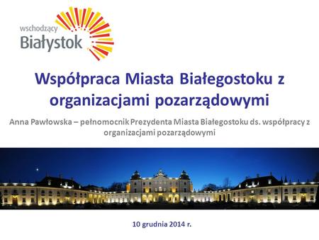 Współpraca Miasta Białegostoku z organizacjami pozarządowymi