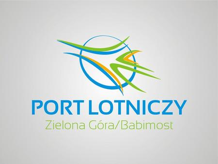 Rozbudowa i modernizacja Portu Lotniczego Zielona Góra/Babimost zgodnie z IPI LRPO Zakończono inwestycje pn.: o Budowa drogi patrolowej. o Sieć elektroenergetyczna.