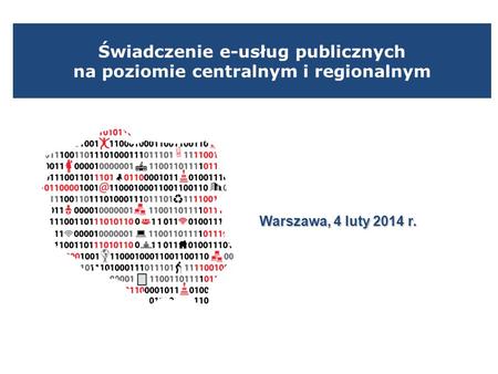 Świadczenie e-usług publicznych na poziomie centralnym i regionalnym