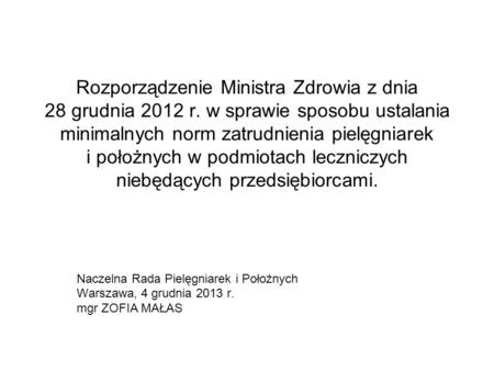 Rozporządzenie Ministra Zdrowia z dnia 28 grudnia 2012 r