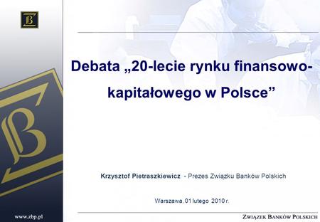 Debata „20-lecie rynku finansowo-kapitałowego w Polsce”