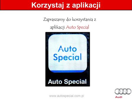 Zapraszamy do korzystania z aplikacji Auto Special