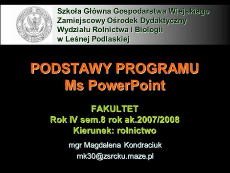 PODSTAWY PROGRAMU Ms PowerPoint