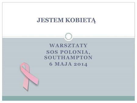 WARSZTATY SOS POLONIA, SOUTHAMPTON 6 maja 2014