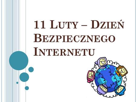 11 Luty – Dzień Bezpiecznego Internetu