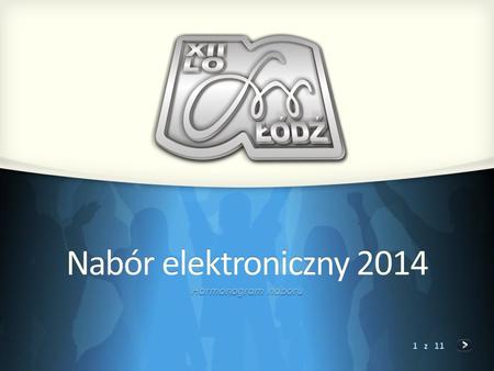 Nabór elektroniczny 2014 Harmonogram naboru.