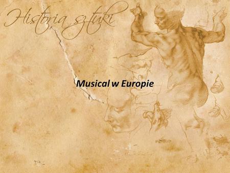 Musical w Europie.