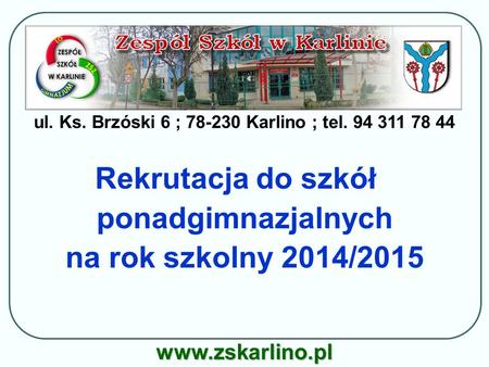 Rekrutacja do szkół ponadgimnazjalnych na rok szkolny 2014/2015
