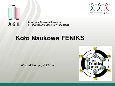 Koło Naukowe FENIKS Wydział Energetyki i Paliw.