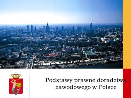 Podstawy prawne doradztwa zawodowego w Polsce