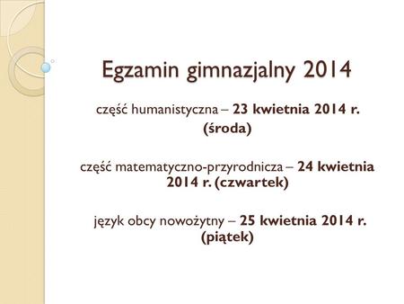 Egzamin gimnazjalny 2014 część humanistyczna – 23 kwietnia 2014 r.