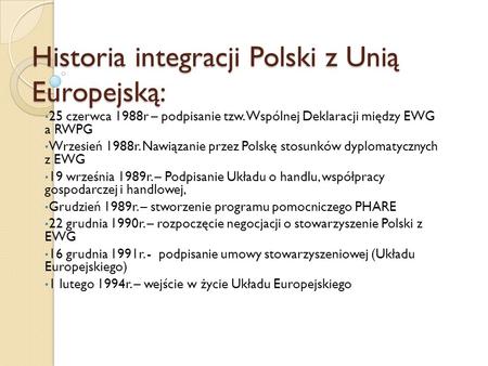 Historia integracji Polski z Unią Europejską: