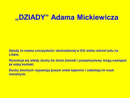 „DZIADY” Adama Mickiewicza