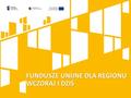 FUNDUSZE UNIJNE DLA REGIONU WCZORAJ I DZIŚ. Łącznie Polska otrzyma 82,5 mld euro, głównie w ramach krajowych (45,6 mld) i regionalnych programów operacyjnych.