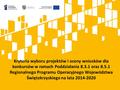Kryteria wyboru projektów i oceny wniosków dla konkursów w ramach Poddziałania 8.3.1 oraz 8.5.1 Regionalnego Programu Operacyjnego Województwa Świętokrzyskiego.