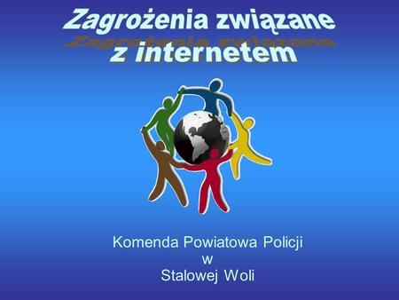 Komenda Powiatowa Policji w Stalowej Woli. Rozwój nowych technologii informacyjnych i komunikacyjnych takich jak Internet i telefonia komórkowa przyniósł.