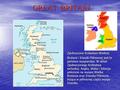 GREAT BRITAIN Zjednoczone Królestwo Wielkiej Brytanii i Irlandii Północnej jest to państwo wyspiarskie. W skład Zjednoczonego Królestwa wchodzą: Anglia,
