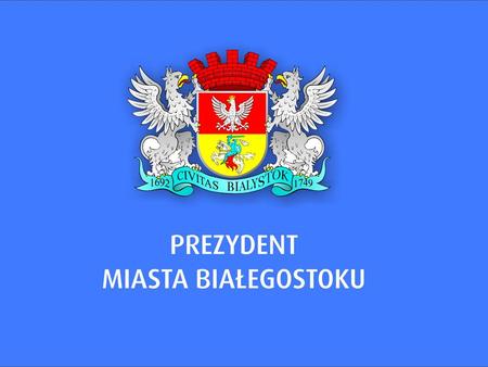 System zarządzania ruchem w Białymstoku realizowany w ramach projektu „Poprawa jakości funkcjonowania systemu transportu publicznego miasta Białegostoku.
