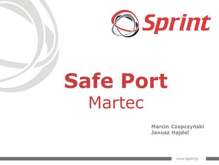 Safe Port Martec Marcin Czepczyński Janusz Hajdel.