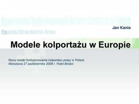 Jan Kania Modele kolportażu w Europie