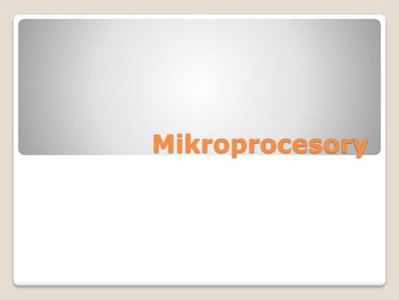 Mikroprocesory.