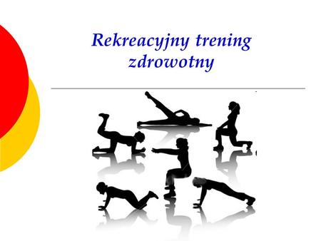 Rekreacyjny trening zdrowotny