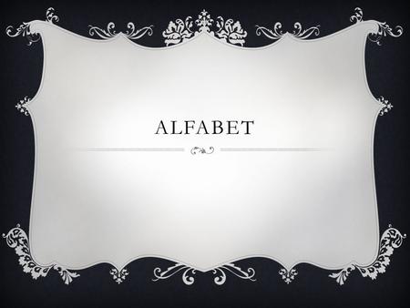 AlFaBET.