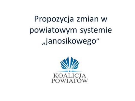 Propozycja zmian w powiatowym systemie „janosikowego ”