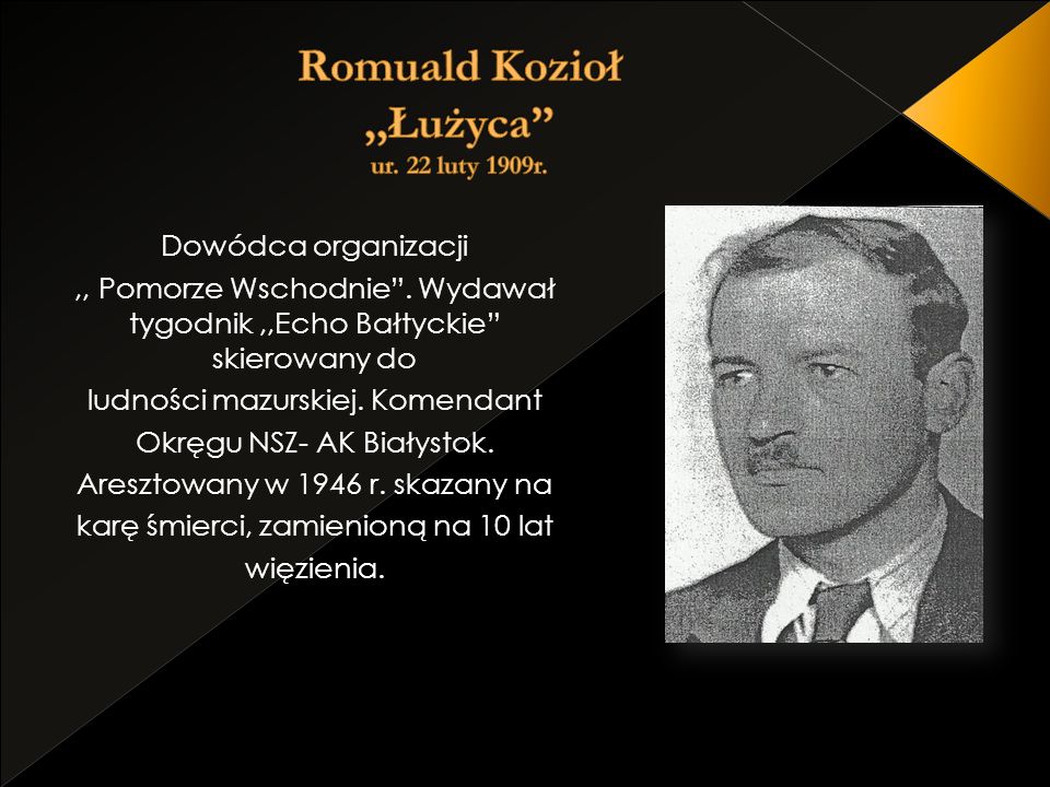 Romuald Kozioł ,,Łużyca ur. 22 luty 1909r.