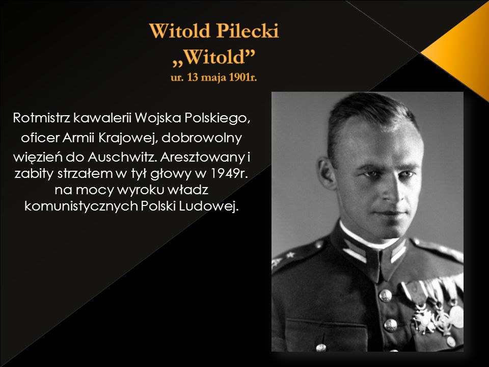 Witold Pilecki ,,Witold ur. 13 maja 1901r.